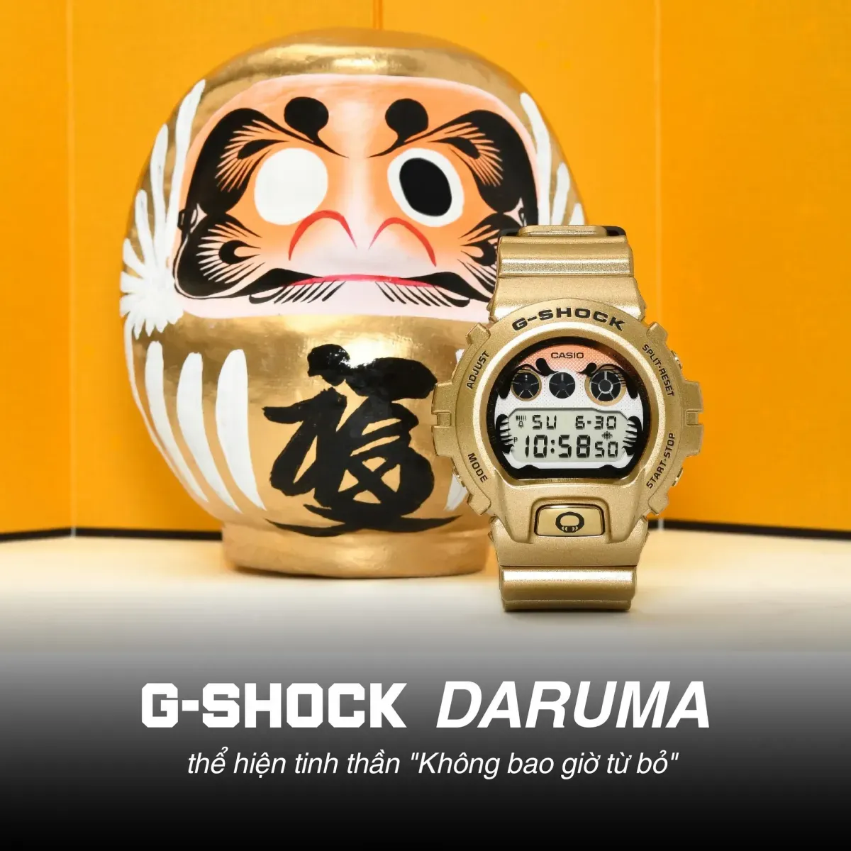 G-SHOCK DARUMA - HÀNH TRÌNH MAY MẮN VÀ KIÊN CƯỜNG KHÔNG TỪ BỎ